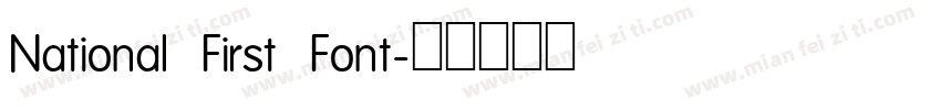 National First Font字体转换